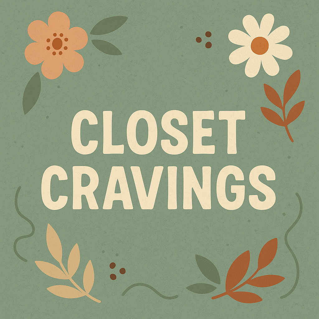 Closet Cravings
