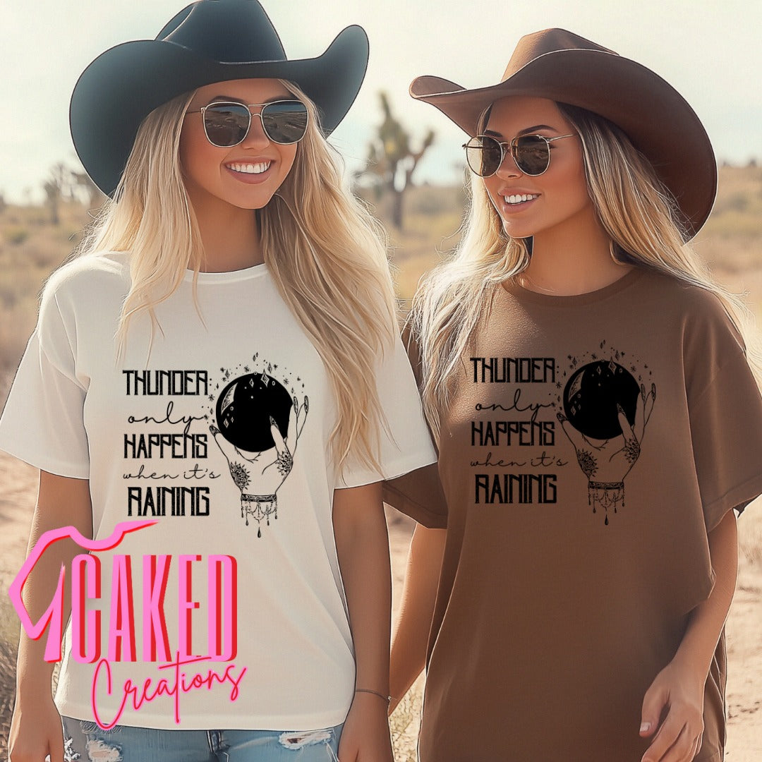 Thunder Only Happens Tee