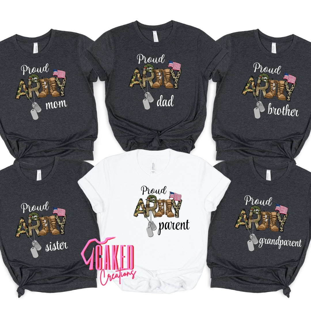 Proud Army Family Tee (Mom, Dad, Sibling, Grandparent, Parent Options)