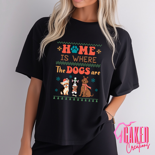 Home Is Where the Dogs Are Tee