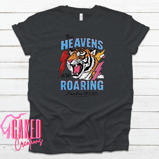 The Heavens Are Roaring Tee – Psalm 19:1