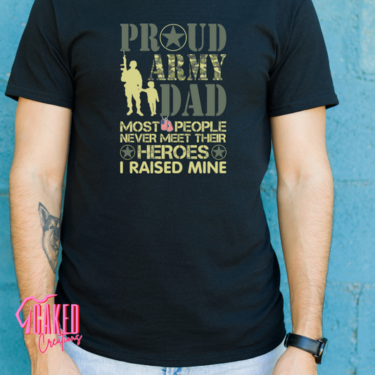 Proud Army Dad – I Raised a Hero Tee